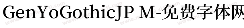 GenYoGothicJP M字体转换